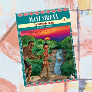 Mayi Siréna : La lutte de l'eau (tome 3)